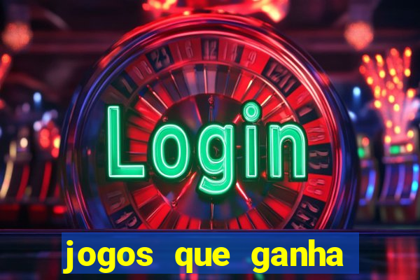 jogos que ganha dinheiro sem precisar depositar